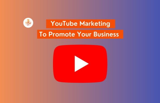 YouTube Marketing: Best Platform to Promote Your Business