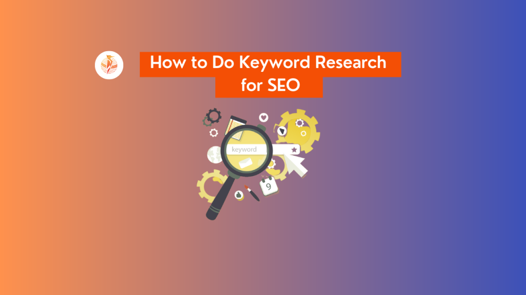 How to Do Keyword Research for SEO