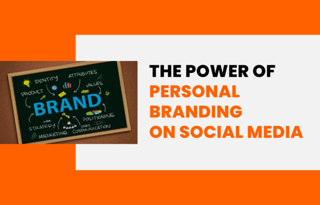 The Power of Personal Branding on Social Media